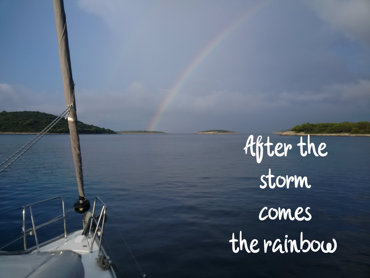 After the storm comes the rainbow