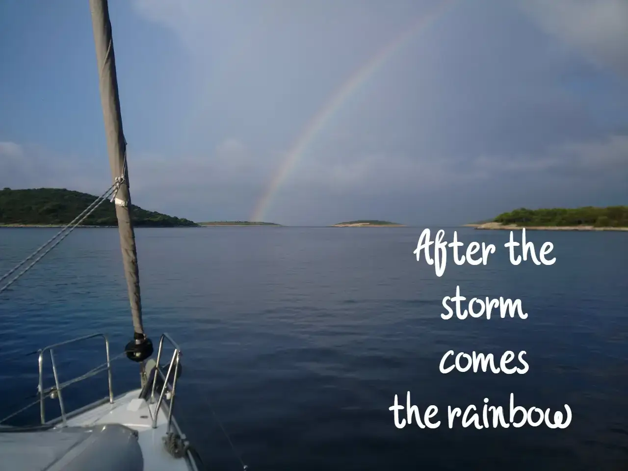 After the storm comes the rainbow